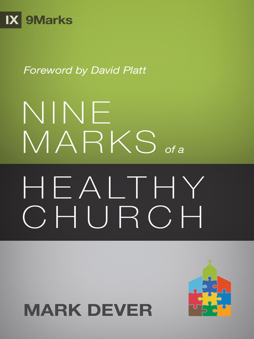Title details for Nine Marks of a Healthy Church () by Mark Dever - Available